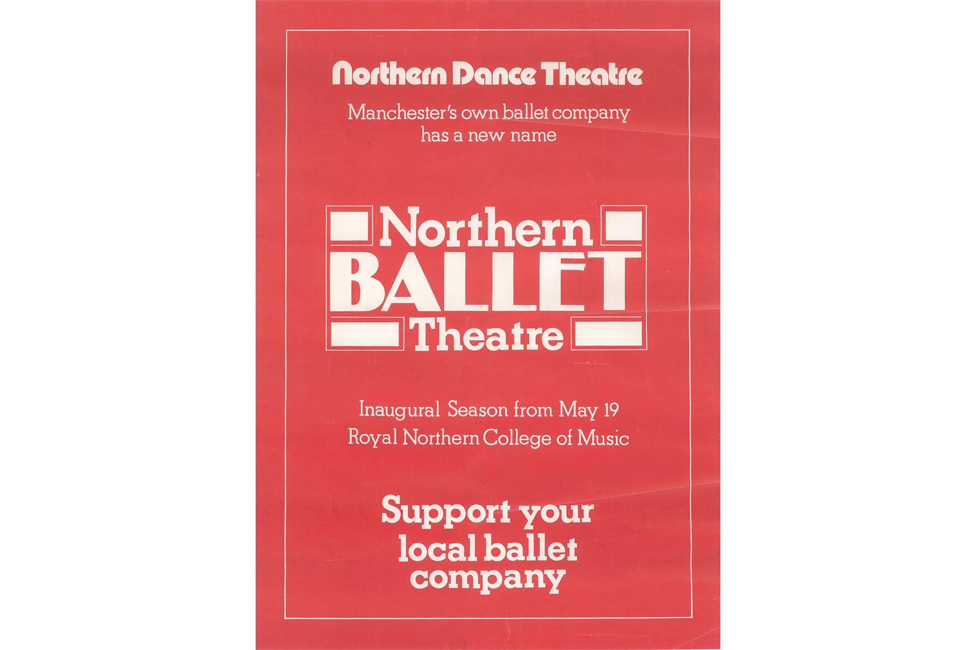A red poster stating 'Northern Ballet Theatre, Support your local ballet company'